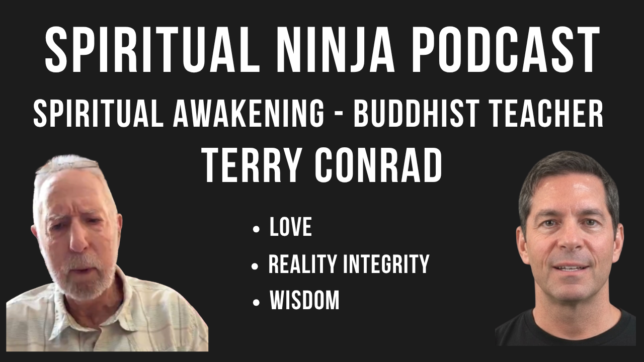 Terry Conrad on The Spiritual Ninja Podcast with Jonathan Hewitt discussing meditation, prison Dharma, compassion, and spiritual awakening.